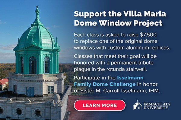 Ad with text: support the Villa Maria Dome window project. Each class is asked to raise $7,500 to replace one of the original dome windows.